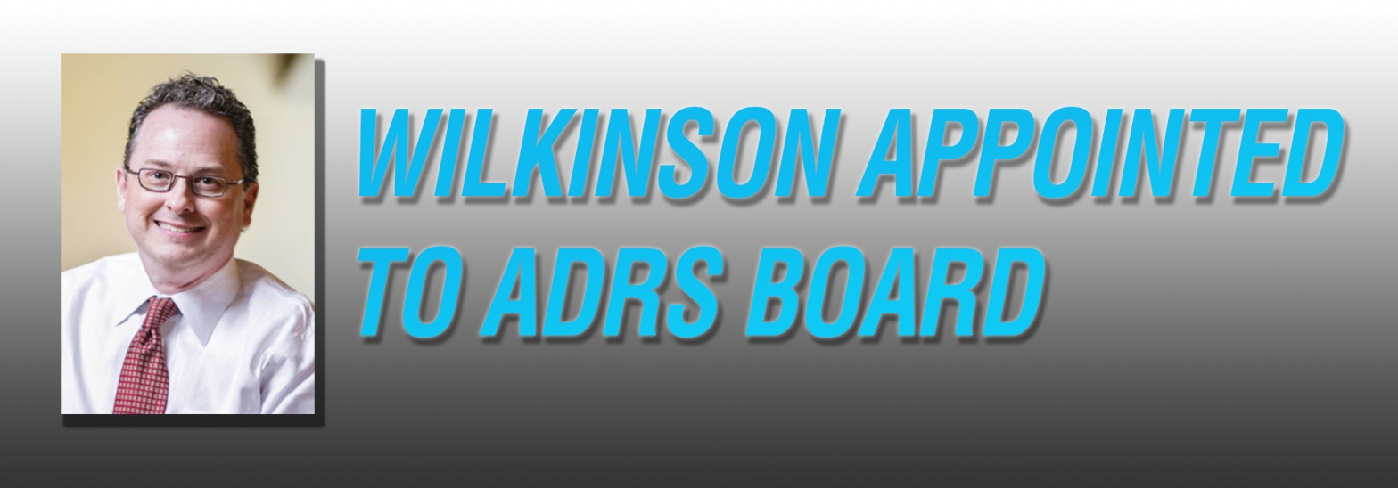 Charles Wilkinson is the newest ADRS board member, representing the 6th congressional district